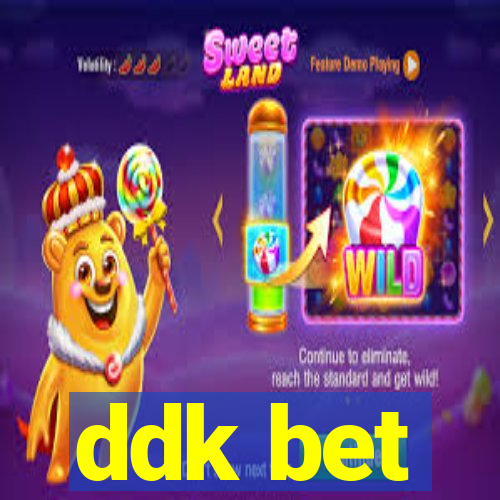 ddk bet